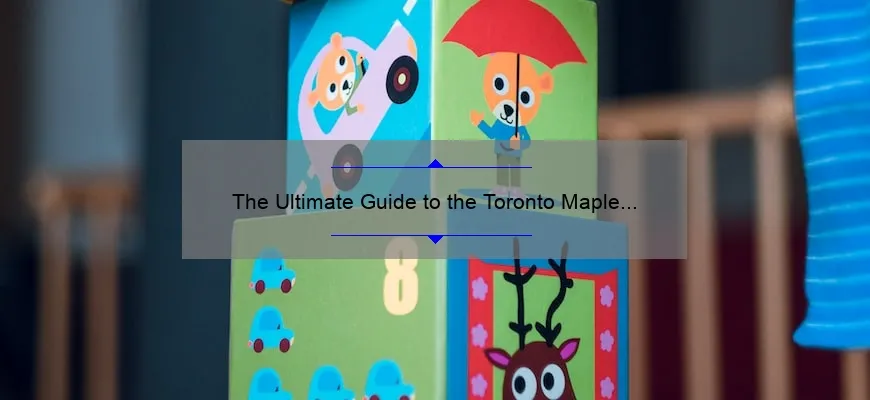 The Ultimate Guide to the Toronto Maple Leafs: Do They Play and When?