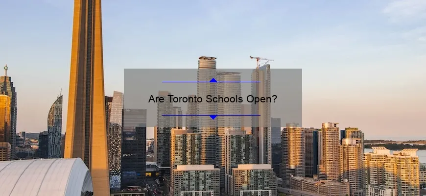 Are Toronto Schools Open?