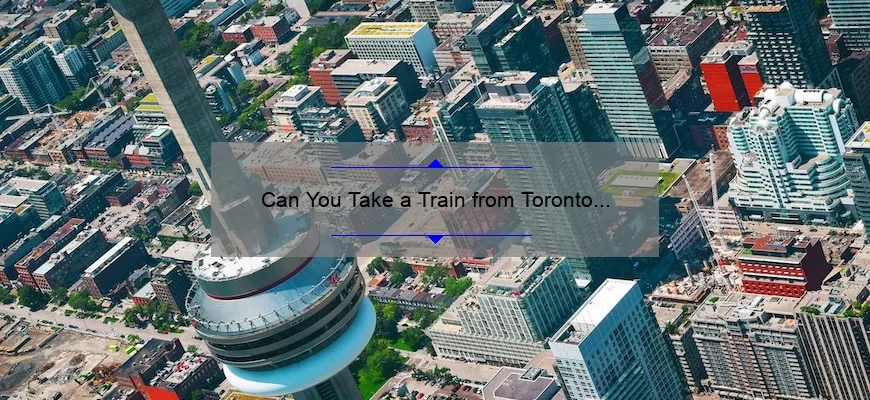 Can You Take a Train from Toronto to Calgary?