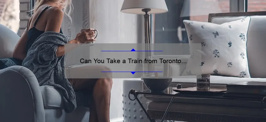 Can You Take a Train from Toronto to New York?
